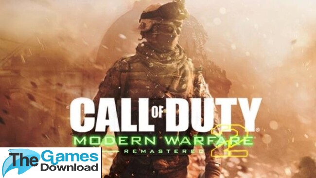 Call of Duty Modern Warfare 2 Campaign Remastered Free Download