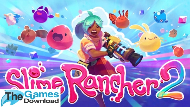 Slime-Rancher-2-Free-Download
