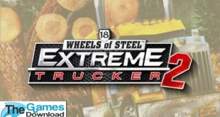 18 Wheels of Steel Extreme Trucker 2 Free Download