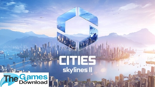 Cities Skylines 2 Ultimate Edition Free Download