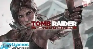 Tomb Raider (GOTY Edition) Free Download