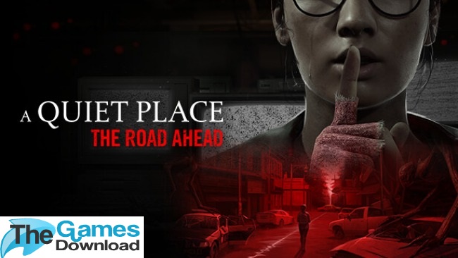 A-Quiet-Place-The-Road-Ahead-Free-Download