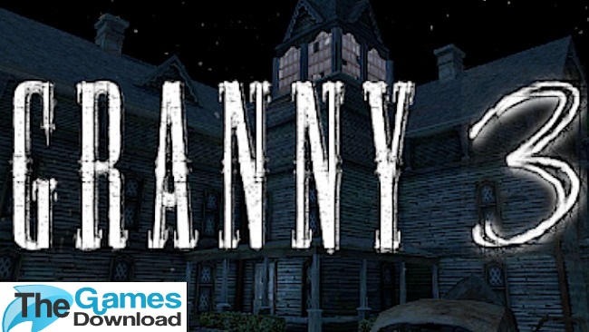 Granny-3-Free-Download