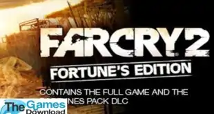 far-cry-2-fortunes-edition-free-download