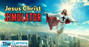 Jesus-Christ-Simulator-Free-Download