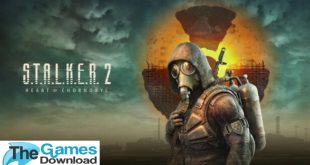 S.t.a.l.k.e.r.-2-Heart-Of-Chornobyl-Free-Download