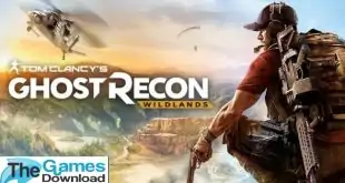 tom-clancys-ghost-recon-wildlands-free-download