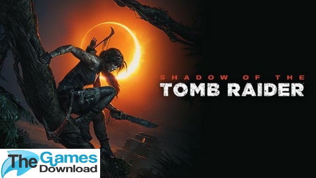 shadow-of-the-tomb-raider-definitive-edition-free-download