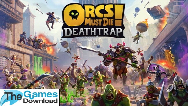 Orcs-Must-Die-Deathtrap-Free-Download