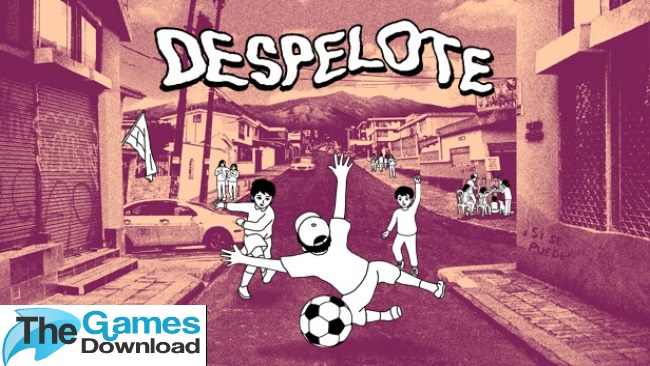 Despelote-Free-Download