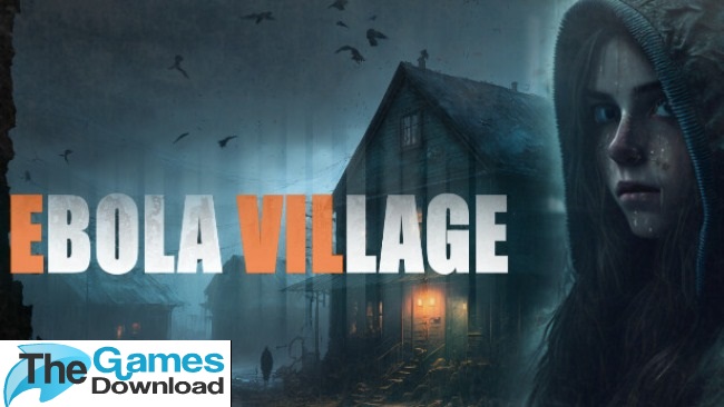 Ebola-Village-Free-Download