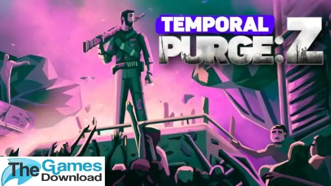 Temporal-Purge-Z-Free-Download