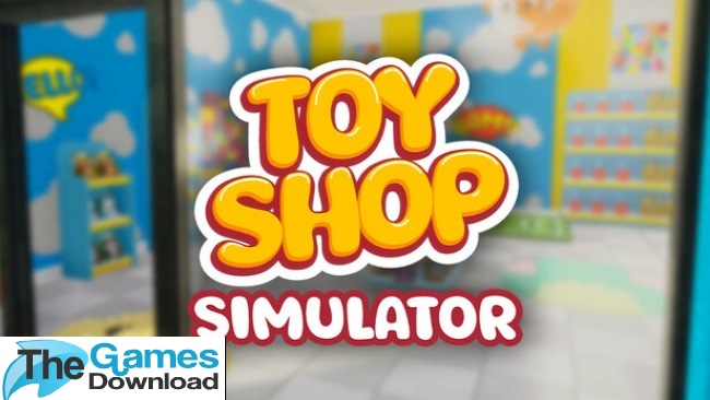 Toy-Shop-Simulator-Free-Download
