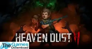 Heaven-Dust-2-Free-Download