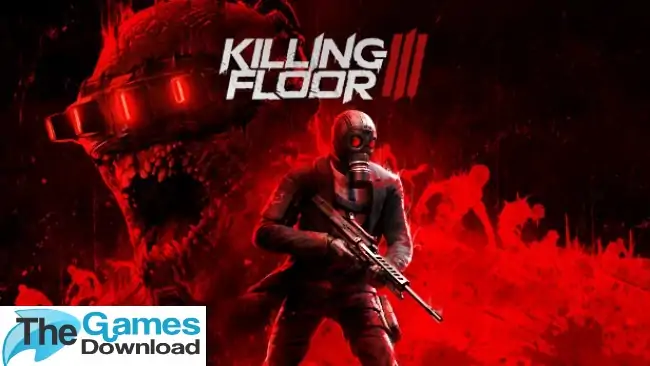 Killing-Floor-3-Free-Download