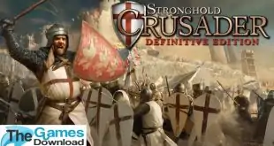 Stronghold-Crusader-Definitive-Edition-Free-Download
