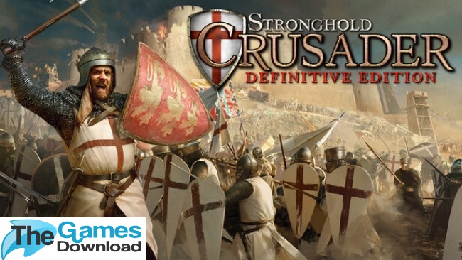Stronghold-Crusader-Definitive-Edition-Free-Download