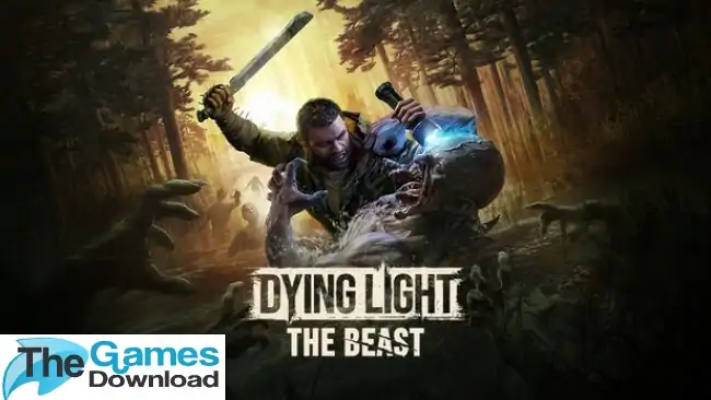 Dying-Light-The-Beast-Free-Download