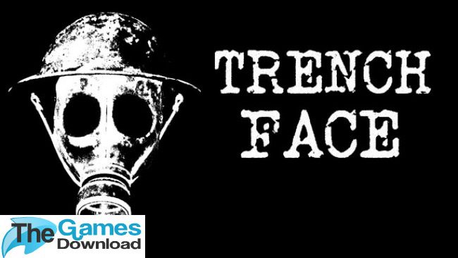 Trench-Face-Free-Download