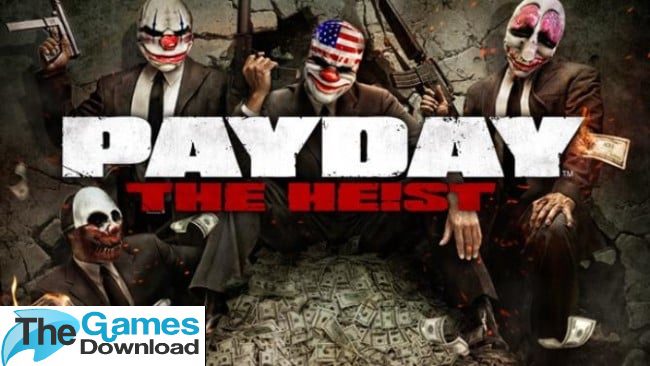 payday-the-heist-free-download