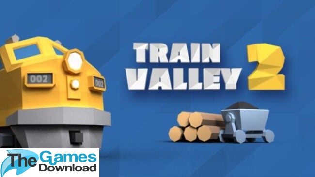 train-valley-2-free-download