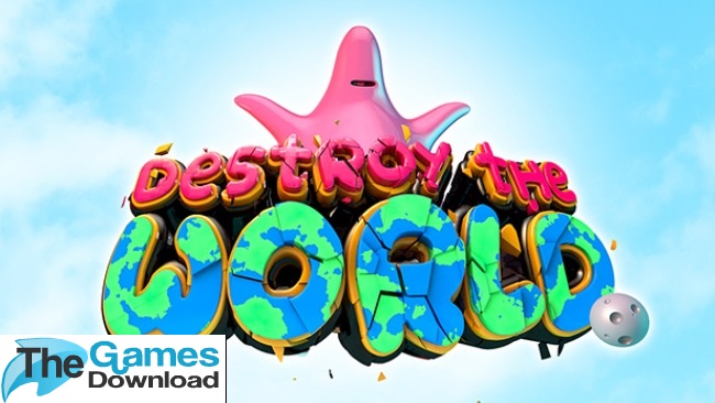 Destroy-The-World-Free-Download