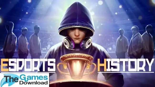 Esports-History-Free-Download