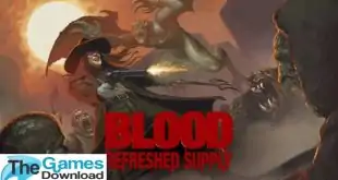 Blood-Refreshed-Supply-Free-Download