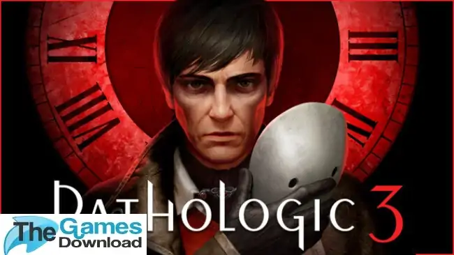Pathologic-3-Free-Download