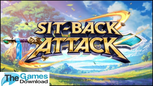 Sit-Back-Attack-Free-Download