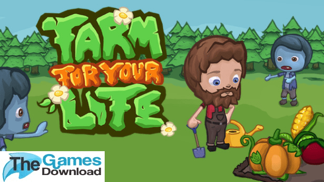 Farm-For-Your-Life-Free-Download