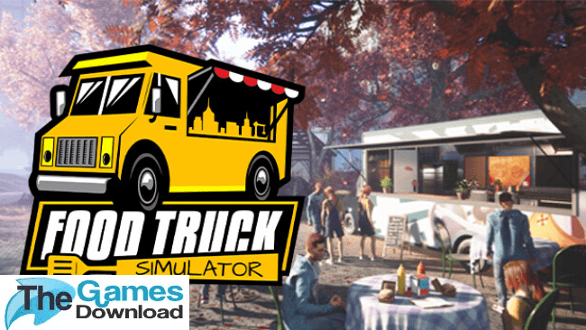 Food-Truck-Simulator-Free-Download