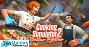 Cooking-Simulator-2-Better-Together-Free-Download