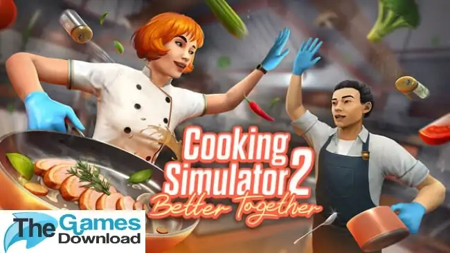 Cooking-Simulator-2-Better-Together-Free-Download