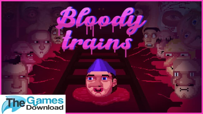 Bloody-trains-Free-Download