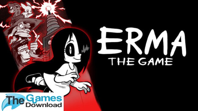 Erma: The Game