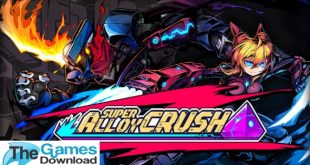 Super-Alloy-Crush-Free-Download