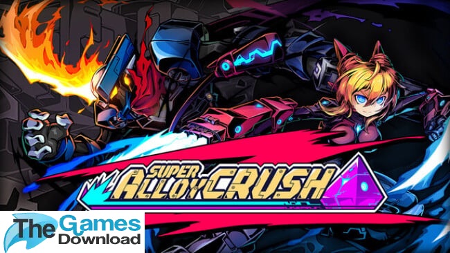 Super-Alloy-Crush-Free-Download
