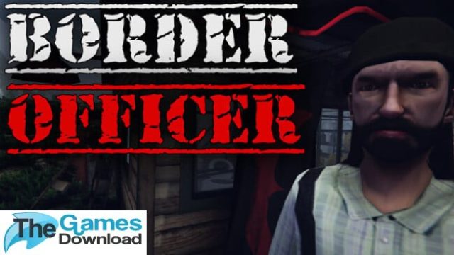 Border-Officer-Free-Download