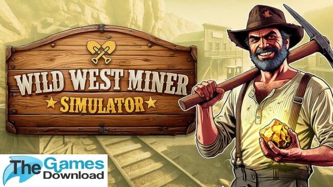 Wild-West-Miner-Simulator-Free-Download